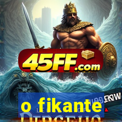 o fikante